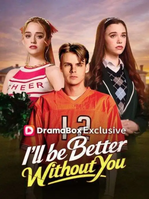 I'll Be Better Without You poster